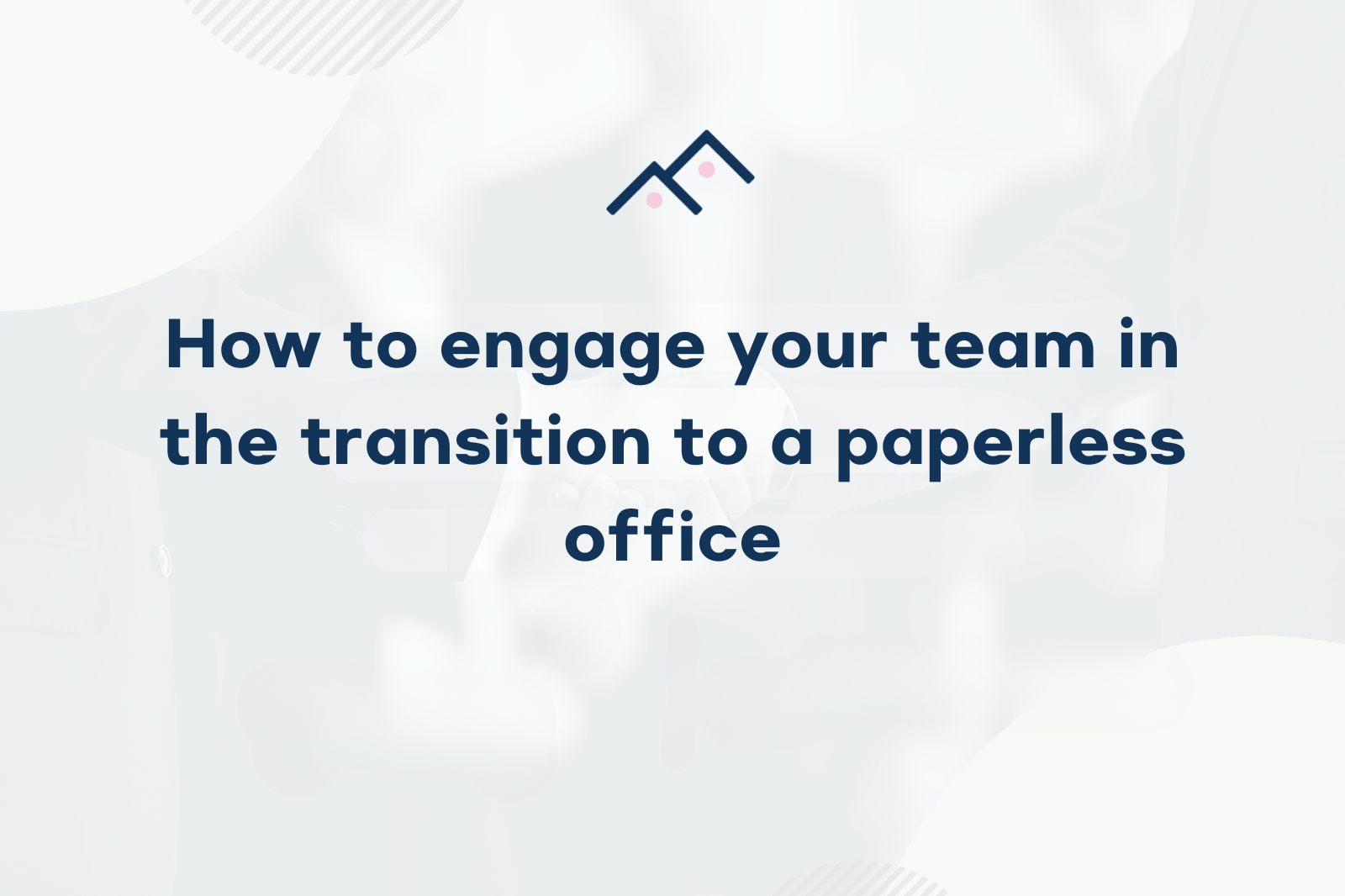 Blog Header - Engaging your Team